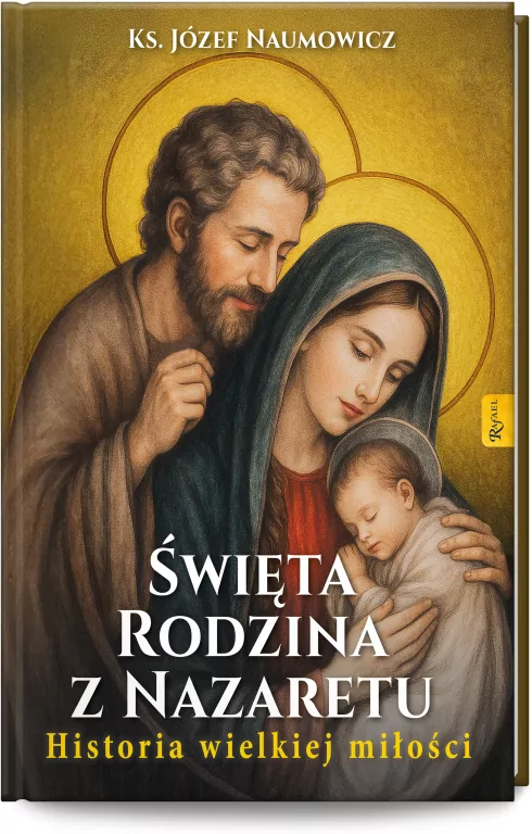 Święta Rodzina z Nazaretu - tantis.pl