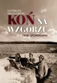 Koń na wzgórzu i inne opowiadania - tantis.pl
