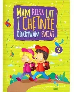 Mam kilka lat i chętnie odkrywam świat 2 - tantis.pl