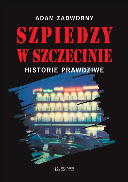 Szpiedzy w Szczecinie - tantis.pl