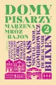 Domy pisarzy. Tom 2 - tantis.pl