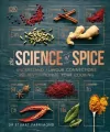 The Science of Spice. Understand Flavour Connections and Revolutionize your Cooking wer. angielska - tantis.pl