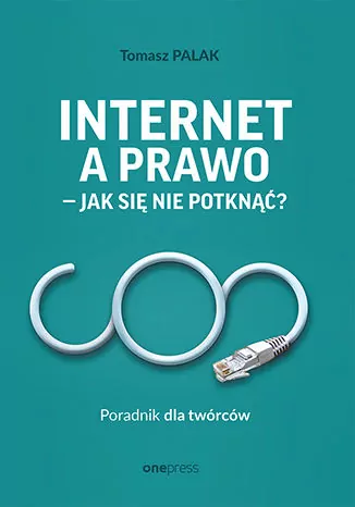 Internet a prawo. Jak się nie potknąć? - tantis.pl