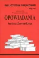 Opowiadania Stefana Żeromskiego. Biblioteczka opracowań. Zeszyt nr 57 - tantis.pl