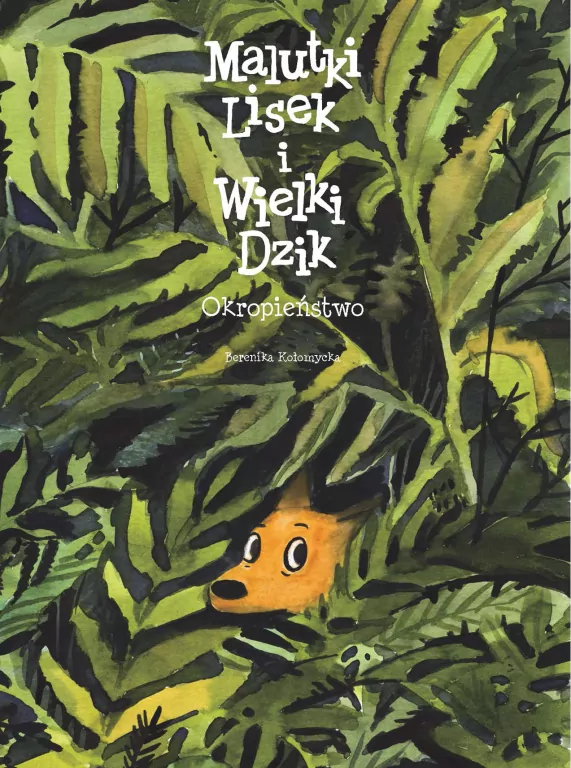 Okropieństwo. Malutki Lisek i Wielki Dzik. Tom 6 - tantis.pl