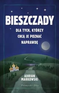 Bieszczady. Dla tych, którzy chcą je poznać naprawdę - tantis.pl
