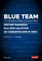 Blue team i cyberbezpieczeństwo. Zestaw narzędzi dla specjalistów od zabezpieczeń w sieci - tantis.pl