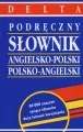 Podręczny słownik angielsko-polski, polsko-angielski DELTA - tantis.pl