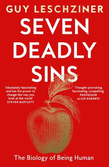 Seven Deadly Sins. The Biology of Being Human - tantis.pl