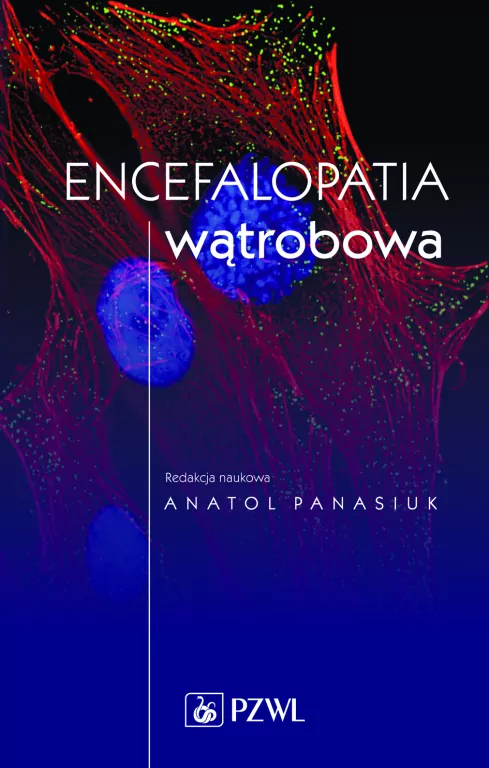 Encefalopatia wątrobowa - tantis.pl