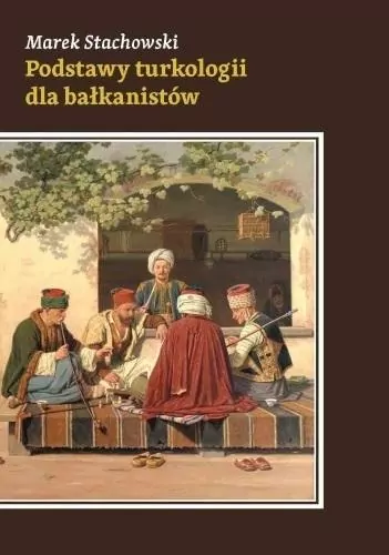 Podstawy turkologii dla bałkanistów - tantis.pl