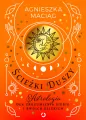 Ścieżki duszy. Astrologia dla zrozumienia siebie i swoich bliskich - tantis.pl