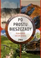 Po prostu Bieszczady. Przewodnik sercem pisany - tantis.pl