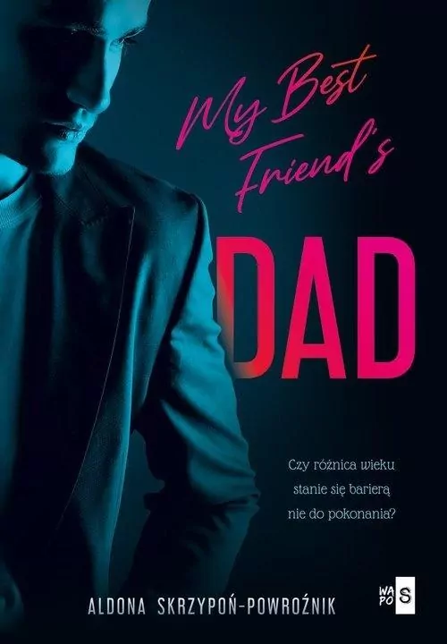 My Best Friend's Dad - tantis.pl