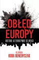 Obłęd Europy. Historie alternatywne XX wieku - tantis.pl