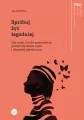 Spróbuj żyć łagodniej - tantis.pl
