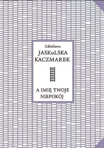 A imię twoje niepokój - tantis.pl