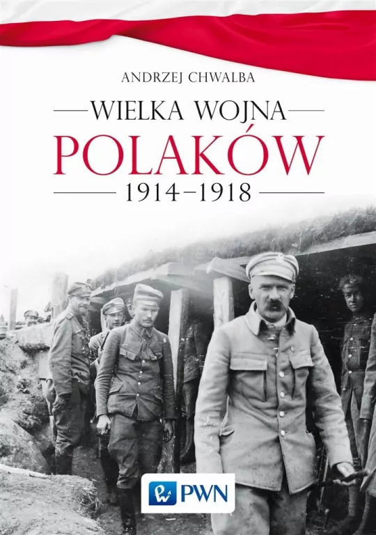 Wielka wojna Polaków 1914-1918 - tantis.pl