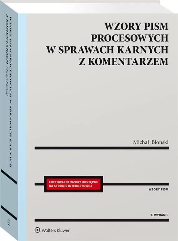 Wzory pism procesowych w sprawach karnych z komentarzem. Wzory pism - tantis.pl