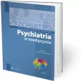 Psychiatria w medycynie Tom 2 - tantis.pl