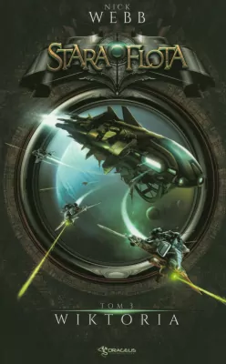Wiktoria. Stara Flota. Tom 3