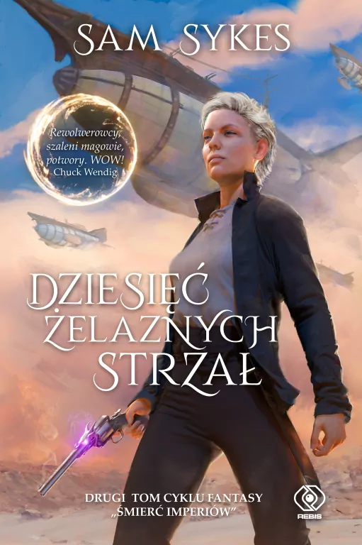 Dziesięć Żelaznych Strzał. Śmierć imperiów. Tom 2 - tantis.pl