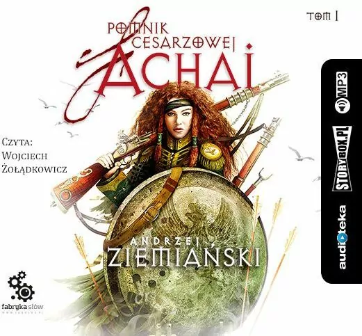 Pomnik cesarzowej Achai. Tom 1 Audiobook /CD - tantis.pl