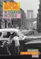 W starym hotelu. Reportaże z nowojorskiej ulicy - tantis.pl