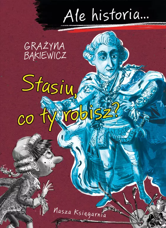 Stasiu, co ty robisz? Ale historia - tantis.pl