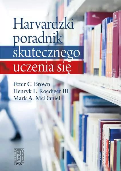 Harvardzki poradnik skutecznego uczenia się - tantis.pl