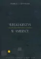 Wielki kryzys w Ameryce - tantis.pl