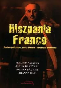 Hiszpania Franco. System polityczny, nurty ideowe, i konteksty frankizmu - tantis.pl