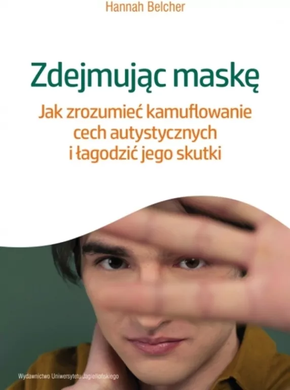 Zdejmując maskę. Jak zrozumieć kamuflowanie cech.. - tantis.pl