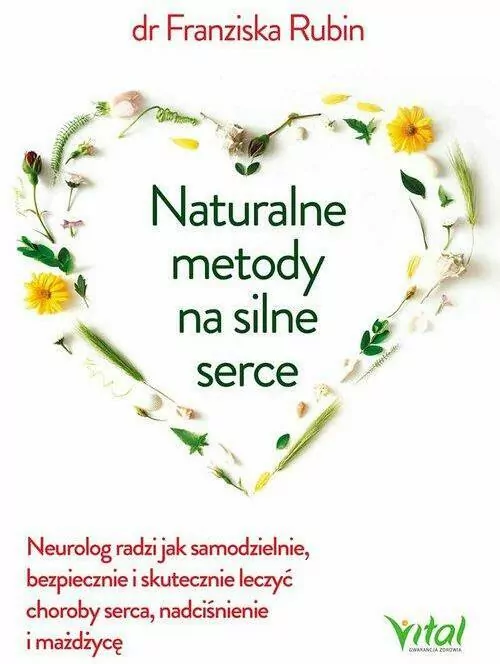 Naturalne metody na silne serce - tantis.pl