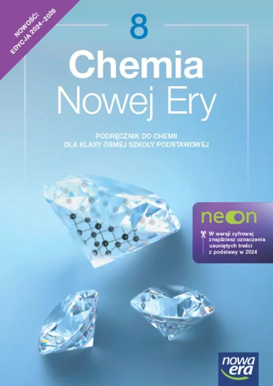 Chemia nowej ery. Podręcznik. Klasa 8. Szkoła podstawowa. Edycja 2024 - tantis.pl