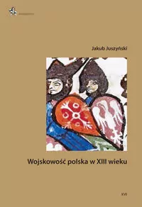 Wojskowość polska w XIII wieku - tantis.pl