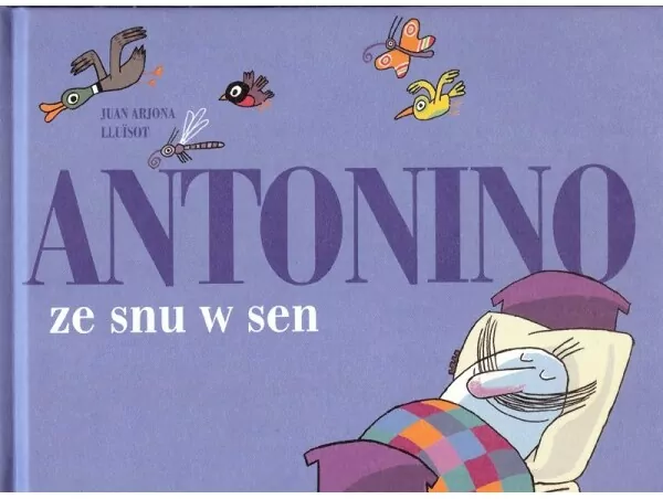 Antonino ze snu w sen. - tantis.pl
