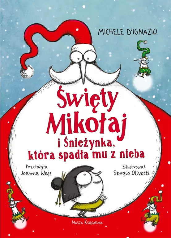 Święty Mikołaj i Śnieżynka, która spadła mu z nieba - tantis.pl