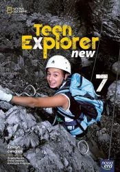 Teen explorer New. Język angielski 7. Ćwiczenia. Szkoła podstawowa. Nowa edycja