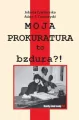 Moja prokuratura to bzdura?! - tantis.pl
