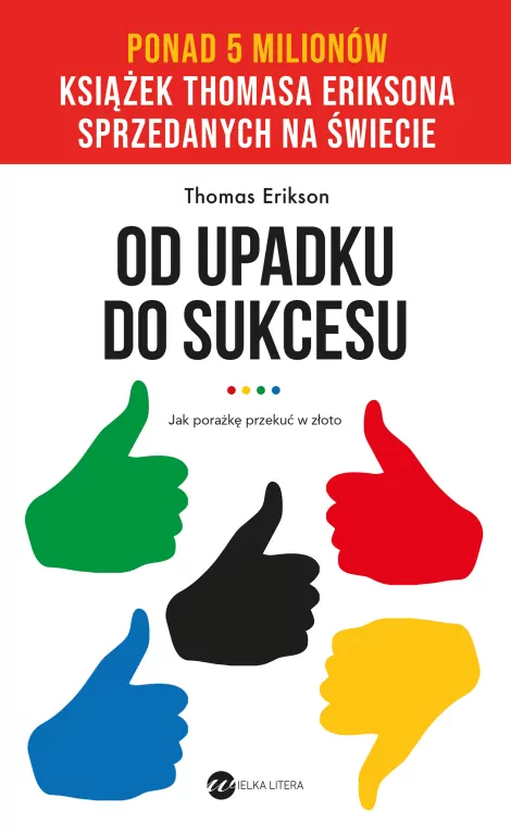 Od upadku do sukcesu. Jak porażkę przekuć w złoto - tantis.pl