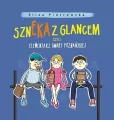Szneka z glancem, czyli elementarz gwary poznańskiej - tantis.pl