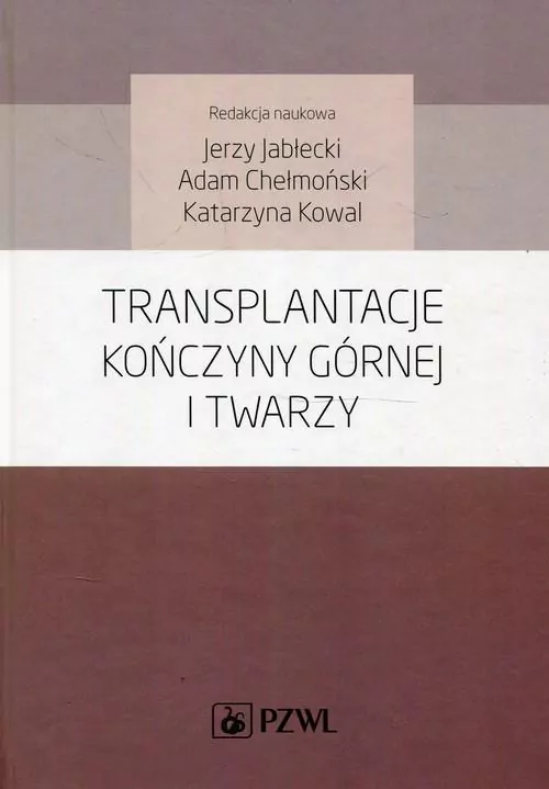 Transplantacje kończyny górnej i twarzy - tantis.pl