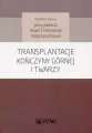Transplantacje kończyny górnej i twarzy - tantis.pl