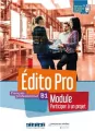 Edito Pro. B1 Module. Participer a un projet. Podręcznik + ćwiczenia - tantis.pl