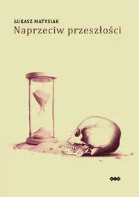 Naprzeciw przeszłości - tantis.pl