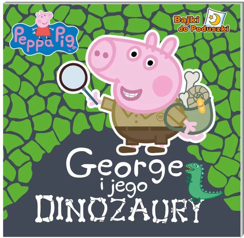 George i jego dinozaury. Peppa Pig. Bajki do poduszki - tantis.pl
