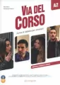 Via del Corso A2 Libro dello studente ed esercizi + 2 CD + DVD - tantis.pl