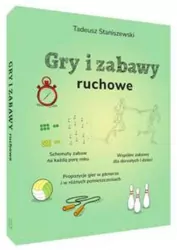 Gry i zabawy ruchowe