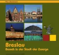 Breslau. Besuch in der Stadt der Zwerge - tantis.pl